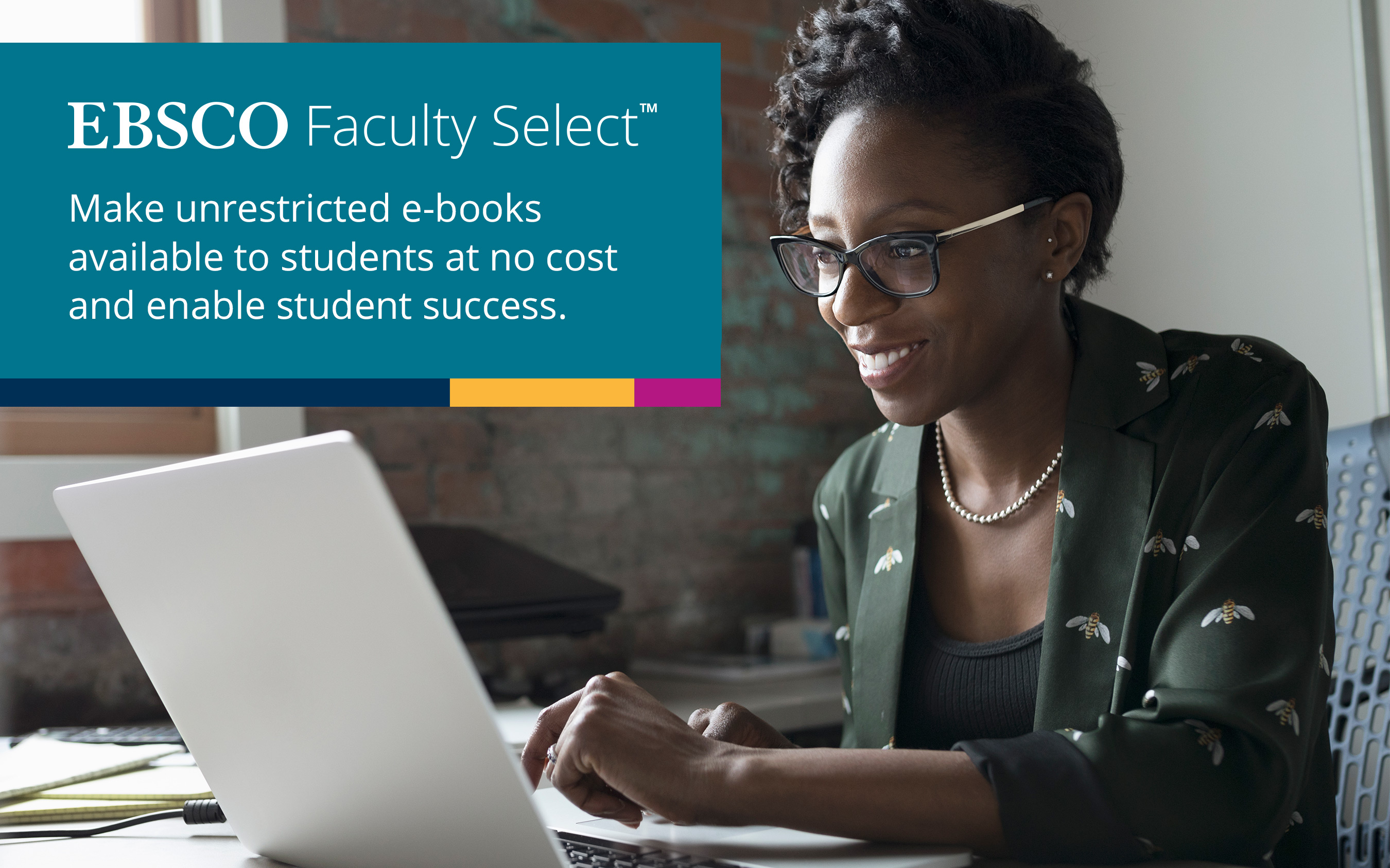 Faculty Select Access | Make Unrestrickted e-books available to students at no cost to ensure student success!